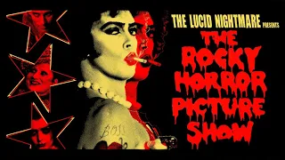 The Lucid Nightmare - The Rocky Horror Picture Show Review