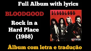 BLOODGOOD - ROCK IN A HARD PLACE (1988) FULL ALBUM