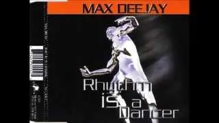 Max Deejay - Rhythm Is A Dancer (Radio Mix)