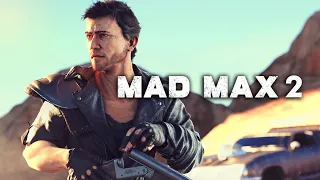 MAD MAX 2 GAME - What We Know So Far