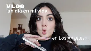 DIA EN MI VIDA VIVIENDO EN LOS ANGELES (vlog 2)