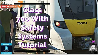 TSW3 Class 700 with Safety Systems Tutorial