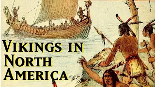 The Story of the Vikings in North America