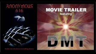 DMT Trailer - ANONYMOUS 616 (Thriller/Horror) - Feature Film