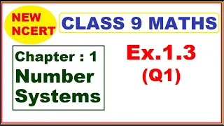 Class 9 Maths | Ex.1.3 Q1 | Chapter 1 | Number Systems | New NCERT |