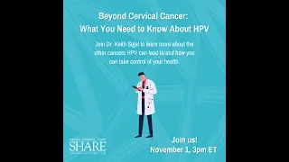 Beyond Cervical Cancer: What You Need to Know About HPV
