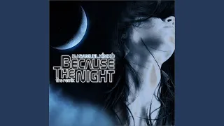 Because the Night (Porno Extended Mix)