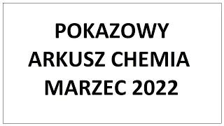 Pokazowy Arkusz Chemia Marzec 2022 - Rozwiązanie