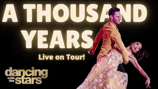 A Thousand Years | Dancing with the Stars Tour 2022