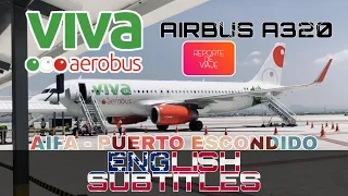 TRIP REPORT: THE CHEAPEST AIRLINE IN MEXICO, VIVA AEROBUS MEXICO CITY AIFA - PUERTO ESCONDIDO A320