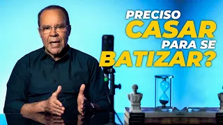 É preciso CASAR para se BATIZAR?