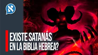 ¿EXISTE SATÁN EN LA BIBLIA HEBREA?