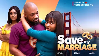 SAVE MY MARRIAGE - DEZA THE GREAT, SARIAN MARTIN, EELEN PETERS (Latest Nollywood Movie 2024)