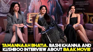 Tamannaah Bhatia, Rashi Khanna and Kushboo Common Interview About Baak Movie | Silver Screen