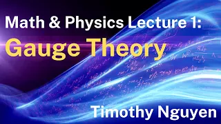 Lecture 1: Gauge Theory for Nonexperts