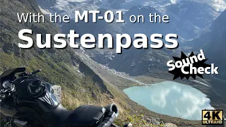 Yamaha MT-01 on the Sustenpass! (Sound Check)