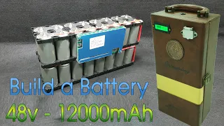 How to Build A 48v 12000mAh Battery with Lifepo4 Battery