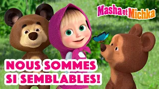 Masha et Michka 💗 Nous sommes si semblables ! 💗 Collection de chansons pour enfant