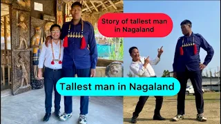 The Tallest Man in Nagaland: A Surprising Revelation
