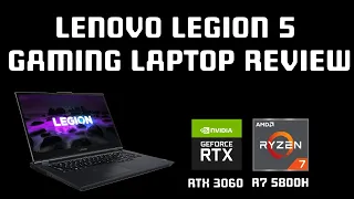 Lenovo Legion 5 Laptop Review RTX 3060 Ryzen 7 5800h