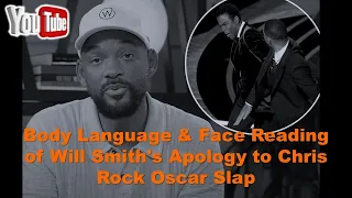 Body Language & Face Reading of  Will Smith's Apology to Chris Rock Oscar Slap. Do you believe him?