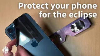 How to protect your phone during the solar eclipse