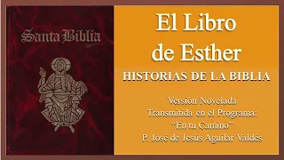 16. El Libro de Esther - Versión Radionovela