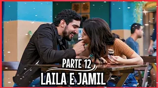 A HISTÓRIA DE LAILA E JAMIL PARTE 12 (Comentada)