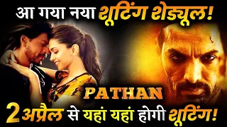 Pathan New Shooting Schedule : in April Action & Romance both will be shot !