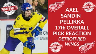 AXEL SANDIN PELLIKKA DRAFT REACTION - Detroit Red Wings pick Sandin Pellikka 17th overall - Analysis