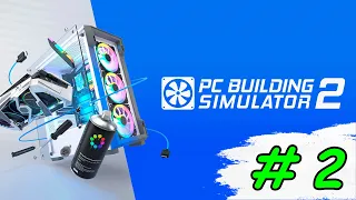 Прохождение игры PC Building Simulator 2 | #2 первые заказы