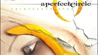 A Perfect Circle - Weak and Powerless - Lyrics