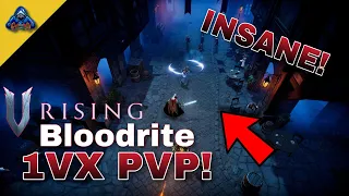 Bloodrite 1vx PVP | MOST HATED PLAYER Makes The Lobby Mad! (1v1/1vx) | V Rising