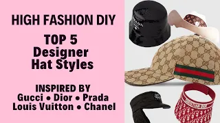 Upcycled Hats- A DIY Project to Make a Designer-Inspired Hat