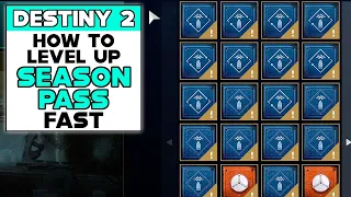 DESTINY 2 How To Level Up SEASON PASS FAST