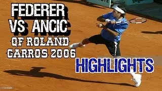 Federer v Ancic QF Roland Garros 2006 Highlights