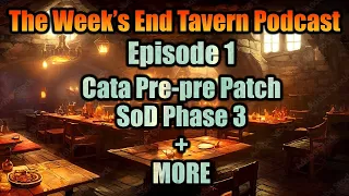 The Week's End Tavern Episode 1