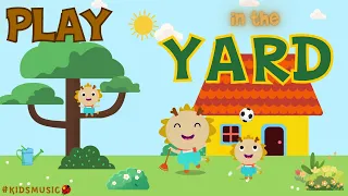 Playing in the Yard♫ | Yard Song | Outdoor | Wormhole Learning