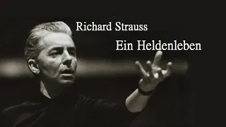 R シュトラウス 交響詩 「英雄の生涯」 カラヤン ベルリンpo.　R· Strauss “Ein Heldenleben”