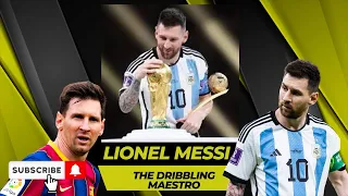 Lionel Messi: The Dribbling Maestro