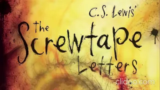 "The Screwtape Letters by C.S. Lewis - Full Audio Book"