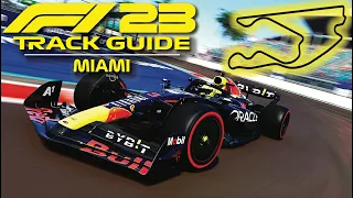How to MASTER MIAMI on F1 23! | Track Guide
