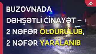 Bakıda evə basqın edilib: ailə üzvləri bıçaqlanıb, 2 nəfər öldürülüb – APA TV