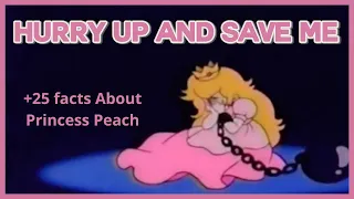 Hurry Up and Save Me: Princess Peach 👑🍑 (25 Facts about Princess Peach) | Miss Aneesa