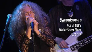 Ace of Cups - Waller Street Blues - 10/6/19 - Sweetwater Music Hall