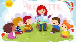 Alouette| French Nursery Rhyme for kids and babies| English translation | Les petits-Ecoliers