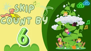 The Skip Counting by 6 Song | Silly School Songs