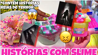 novas histórias com slime de terror (CONTÉM HISTÓRIAS DE TERROR REAIS 😱)