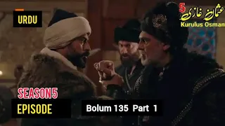 Kurulus Osman Season-5 [ Episode- 135 ] part 1 in urdu Dupped by( Historical-Geo) TODAY NEW EPISODE.