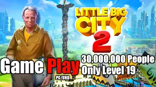 Little Big City 2 | 30,000,000 People level 19 | Part 03